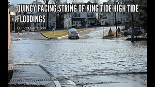 Quincy Facing String Of King Tide High Tide Floodings