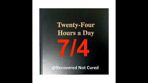 Twenty-Four Hours A Day Book Daily Reading – July 4 - A.A. - Serenity Prayer & Meditation
