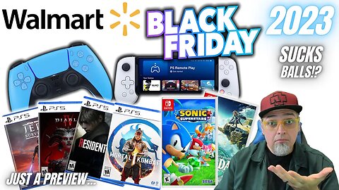 Black Friday 2023 Walmart Gaming Deals Kind Of Suck..