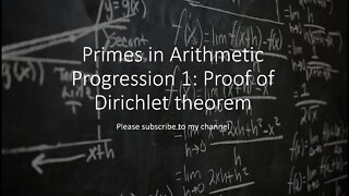 Primes in Arithmetic Progression 1: Proof of Dirichlet theorem