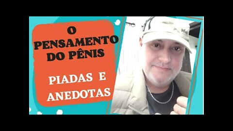 PIADAS E ANEDOTAS - PENSAMENTO PENIANO - #shorts