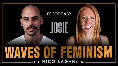 Exploring the Waves of Feminism | The Nico Lagan Show