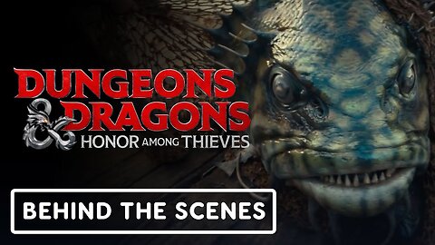 Dungeons & Dragons: Honor Among Thieves - Official "Meet The Creatures" BTS Clip