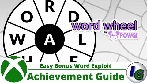 Word Wheel by POWGI Achievement Guide on Xbox