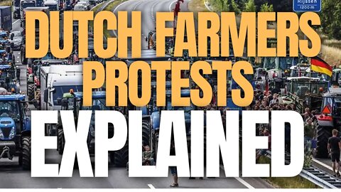 DUTCH FARMERS PROTESTS ARE A WARNING!! Net Zero Emissions Economy Agenda Is Coming To USA