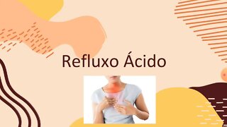 🤢Uma Introdução ao Refluxo Ácido😞