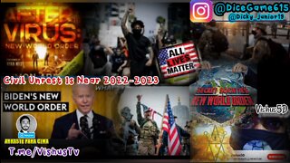 Civil Unrest Is Coming!!! 🌎 "Worldwide" LIVE On: "3-15-22" #VishusTv 📺