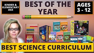 BEST Science Homeschool Curriculum Secular and Christian 2022