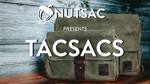 NutSac TacSac Overview (Part I)