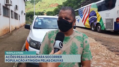 Teófilo Otoni: ações realizadas para socorrer população atingida pelas chuvas