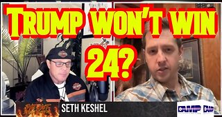 Scott McKay and Seth Keshel - Trump won’t win 24???