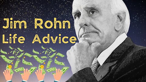 Jim rohn life advice