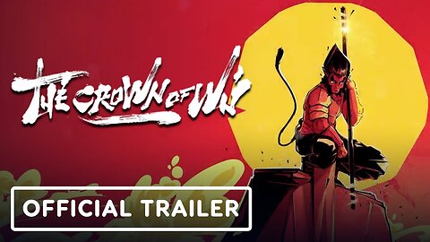 The Crown of Wu Legend Edition - Official Trailer