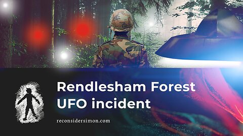 Rendlesham Forest UFO Incident - My Adventures in energy
