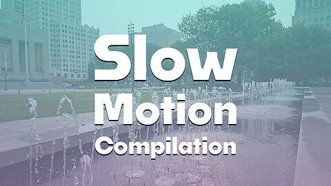 Slow Motion Collection