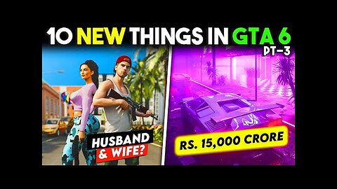 10 More *MIND-BLOWING* Things I Noticed In GTA 6 Leaked Gameplay Part 3 [HINDI]