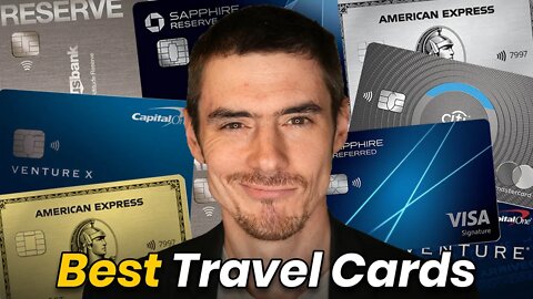 Best Travel Credit Cards 2022