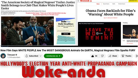 Hollywood's Deceitful, Dangerous & Desperate Election Year Anti-White FEAR Campaign
