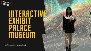Interactive Exhibit by Palace Museum