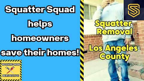 Squatter Squad doing what Law Enforcement won't