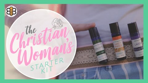 The Christian Woman’s Starter Kit