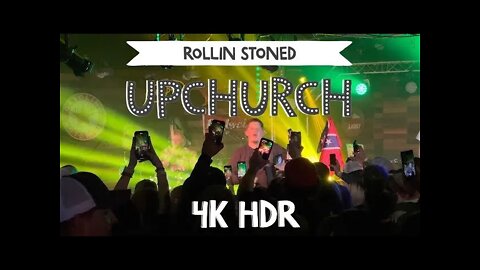 Upchurch “Rollin Stoned” Live Cookeville Tennessee #RHEC 4K HDR 60fps 🎥🎵