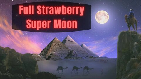 Full Strawberry Super Moon in Sagittarius Ceremony ~ BLUE HAND WAVESPELL