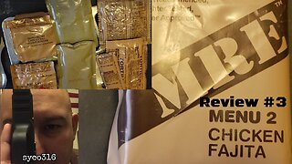 MRE Review #3: US MRE Menu 2 Chicken Fajita