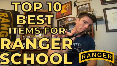 Top 10 Best Packing List Items for Ranger School that YOU NEED to Help You Get Your Ranger Tab