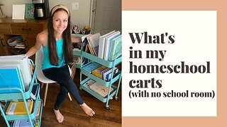 Our homeschool carts | How I organize them for each child | Small Space Homeschool