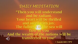 Guided Meditation -- Isaiah 60 verse 5