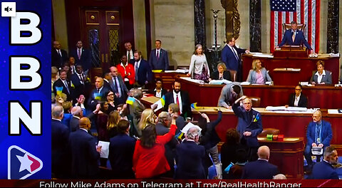 4 22 24 Mike Adams US Congress BETRAYS America while waving UKRAINIAN flags