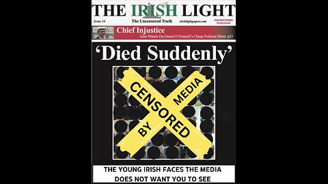 Irish Light Newspaper's "Died Suddenly" Article Censored And Countered By Government PsyOp