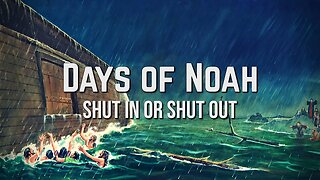 Sam Adams - Days of Noah: SHUT IN -- or SHUT OUT