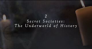 The Real History of Secret Societies: S1 E2 Secret Societies: The Underworld of History