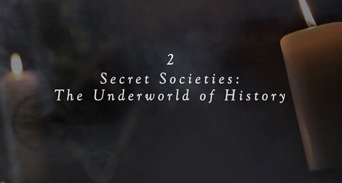 The Real History of Secret Societies: S1 E2 Secret Societies: The Underworld of History