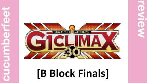 NJPW G1 Climax (Night 18 / B Block Finals) [Review]