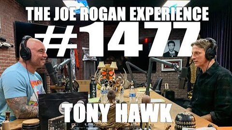 Joe Rogan Experience #1477 - Tony Hawk