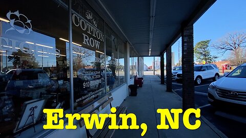 Erwin, NC, Town Center Walk & Talk - A Quest To Visit Every Town Center In NC