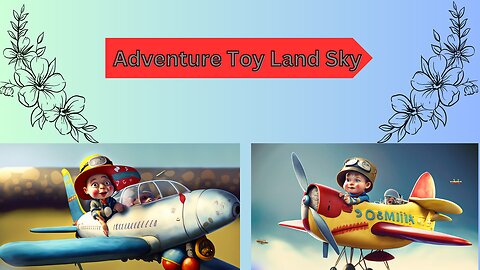 Adventure Toy Land Sky