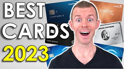 The 10 BEST Credit Cards 2023 (Are You MISSING One?!)