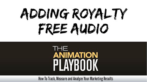 The Animation Playbook - Adding Royalty Free Audio