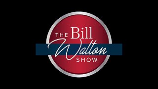 The Bill Walton Show on CPAC Now