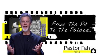 From The Pit To The Palace - Part 1 | Pastor Fah | House Of Destiny Network