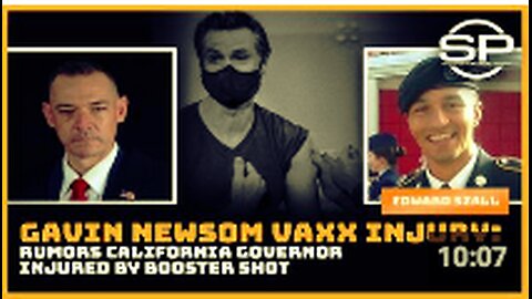 GAVIN NEWSOM VAXX INJURY: RUMORS CALIFORNIA GOVERNOR INJURED BY BOOSTER SHOT