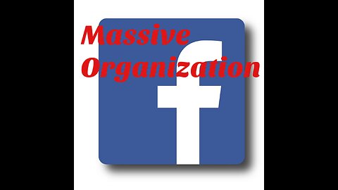 Facebook: Massive Organization