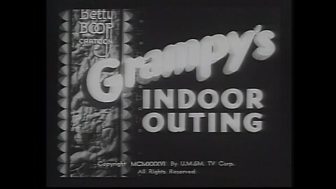 "Grampy's Indoor Outing" (1936 Original Black & White Cartoon)