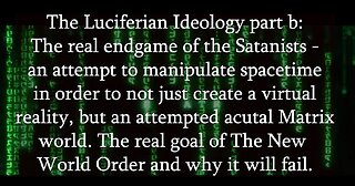 Preparation for The Endtimes Ep. 58: Luciferian Ideology pt. b - The Attempted Matrix World Endgame