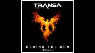 TRANSA - BEHIND THE SUN #classictrance