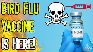 WARNING! BIRD FLU VACCINE IS HERE! - Deadly mRNA Injections & Poison Meat! - What You Need To Know